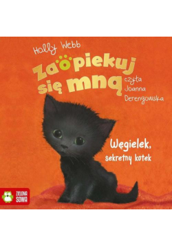 Zaopiekuj się mną. Węgielek, sekretny kotek