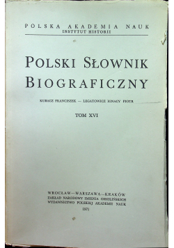 Polski Słownik Biograficzny Tom XVI