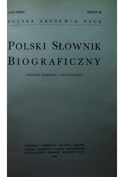 Polski słownik biograficzny Tom XXIII 4 zeszyty