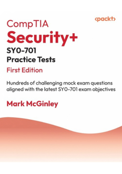 CompTIA Security+ SY0-701 Practice Tests