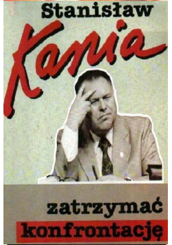 Zatrzymać konfrontację + Autograf Kani
