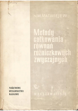 Metody całkowania równań różniczkowych zwyczajnych