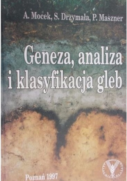 Geneza analiza i klasyfikacja gleb