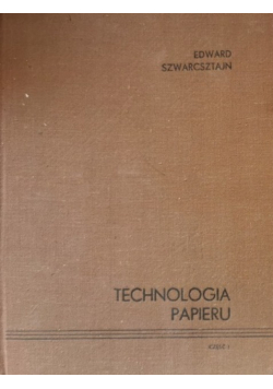 Technologia papieru Część I