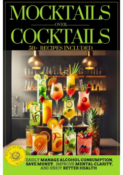 Mocktails Over Cocktails