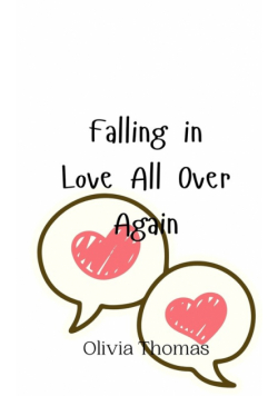 Falling in Love All Over Again
