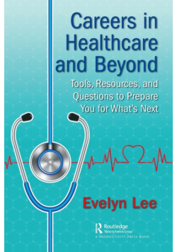 Careers in Healthcare and Beyond