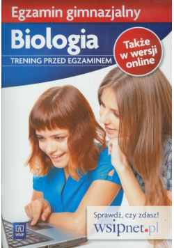 Egzamin gimnazjalny Biologia Trening przed egzaminem