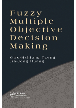 Fuzzy Multiple Objective Decision Making
