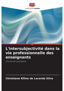 L'intersubjectivité dans la vie professionnelle des enseignants