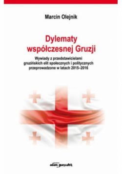 Dylematy współczesnej Gruzji