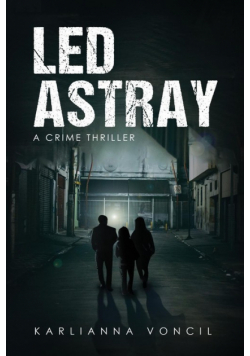 Led Astray