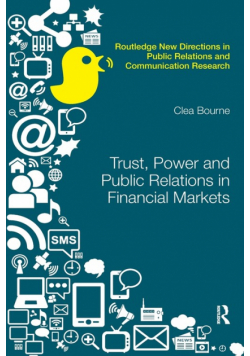 Trust, Power and Public Relations in Financial Markets