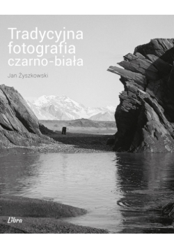Tradycyjna fotografia czarno-biała