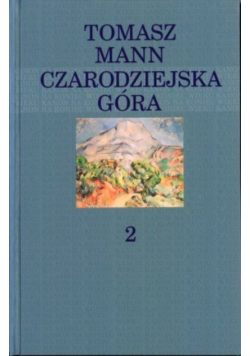 Czarodziejska góra Tom II
