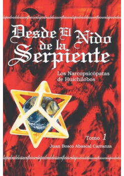 Desde El Nido de La Serpiente