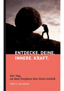 Entdecke. Deine. Innere. Kraft.