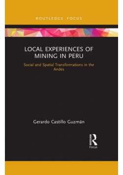 Local Experiences of Mining in Peru