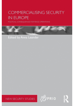 Commercialising Security in Europe
