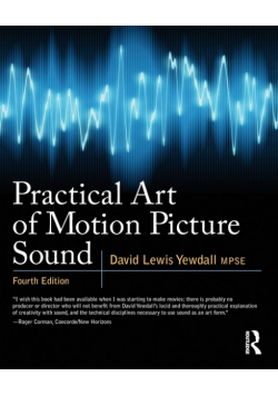 Practical Art of Motion Picture Sound