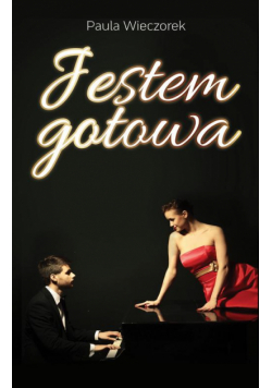 Jestem gotowa