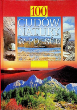 100 cudów natury w Polsce