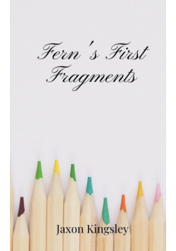 Fern's First Fragments