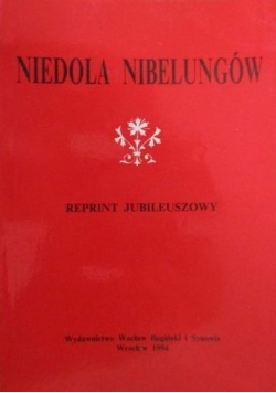 Niedola Nibelungów Reprint z 1894 r.