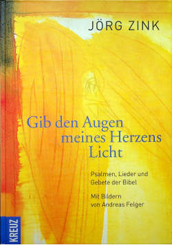 Gib den Auguen meines Herzens Licht