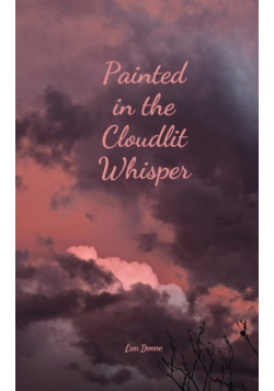 Painted in the Cloudlit Whisper