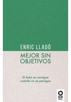 Mejor sin objetivos
