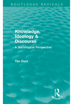 Knowledge, Ideology & Discourse (Routledge Revivals)