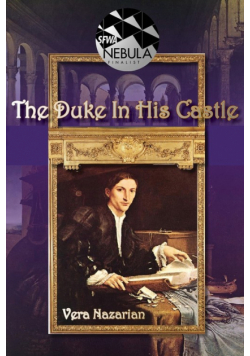 The Duke in His Castle