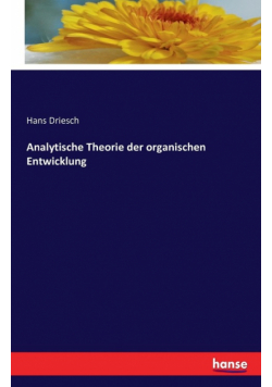 Analytische Theorie der organischen Entwicklung