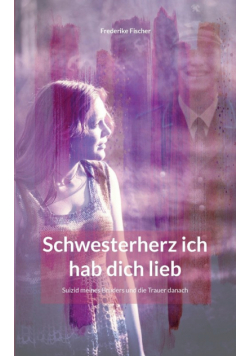 Schwesterherz ich hab dich lieb