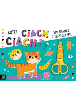 Kotek ciach, ciach! Wycinanki z nożyczkami