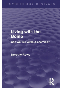 Living with the Bomb