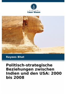 Politisch-strategische Beziehungen zwischen Indien und den USA