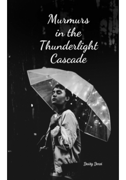 Murmurs in the Thunderlight Cascade