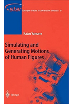 Simulating and Generating Motions of Human Figures