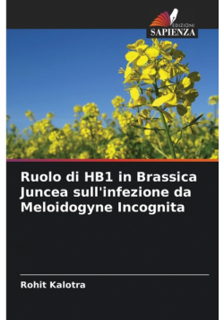 Ruolo di HB1 in Brassica Juncea sull'infezione da Meloidogyne Incognita