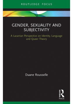 Gender, Sexuality and Subjectivity