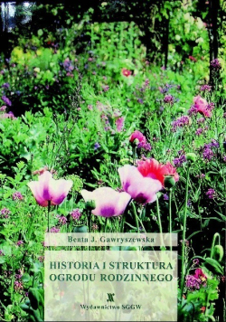 Historia i struktura ogrodu rodzinnego