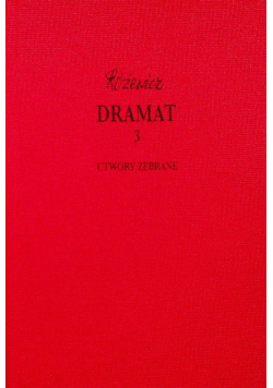 Różewicz Dramat Tom 3