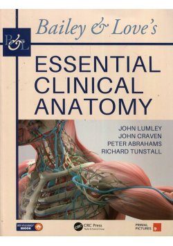 Bailey & Loves Essential Clinical Anatomy