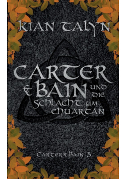 Carter & Bain und die Schlacht um Chuartan