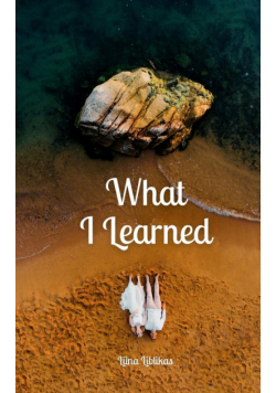 What I Learned