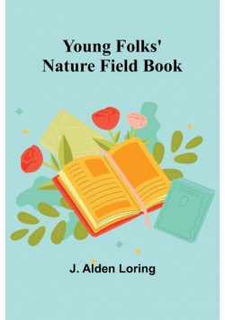 Young Folks' Nature Field Book