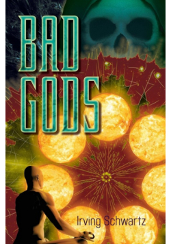 Bad Gods