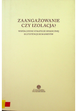 Zaangażowanie czy izolacja